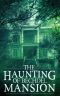 [Haunted House Mystery 00] • The Haunting of Bechdel Mansion 0